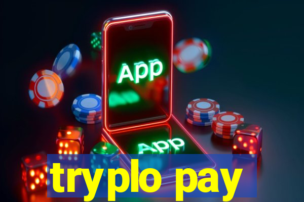 tryplo pay